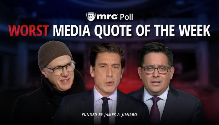 POLL: What Was the Worst Media Quote of the Week?