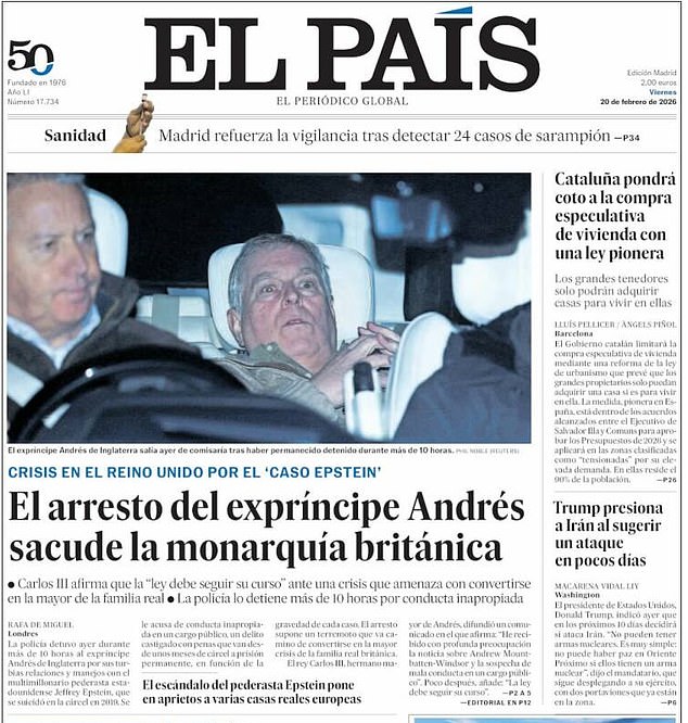Spain's El País weighs in on Andrew's arrest amid the Epstein scandal