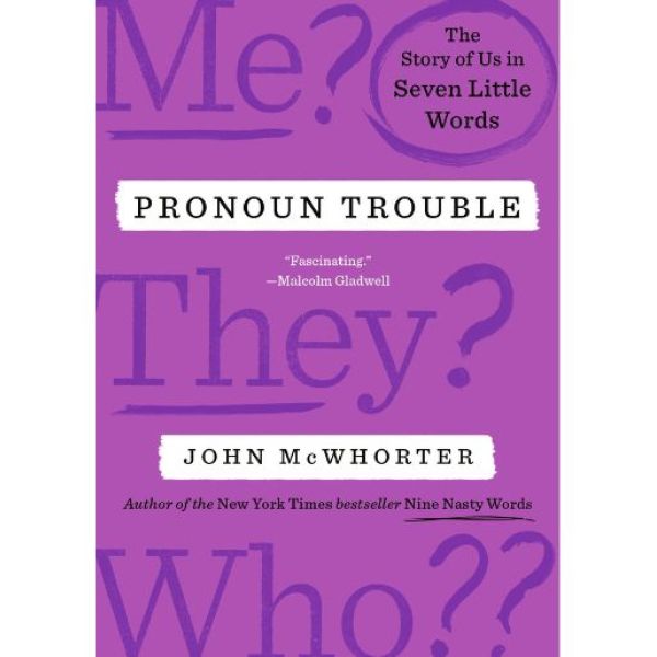 The Pronoun Wars